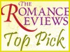 The Romance Reviews Top Pick